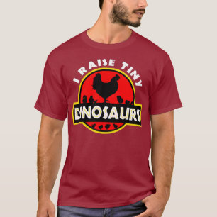 Camiseta Yo crio a pequeños dinosaurios que adoran el pollo