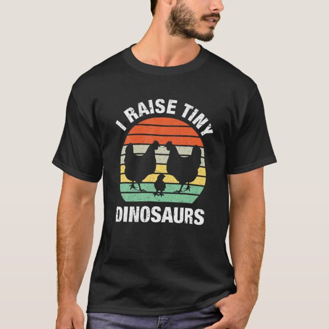 Camiseta Yo crio dinosaurios pequeños de pollo (Anverso)