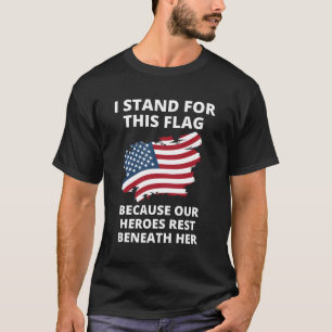 Camiseta Yo Defiendo Esta Bandera Porque Nuestros Héroes De