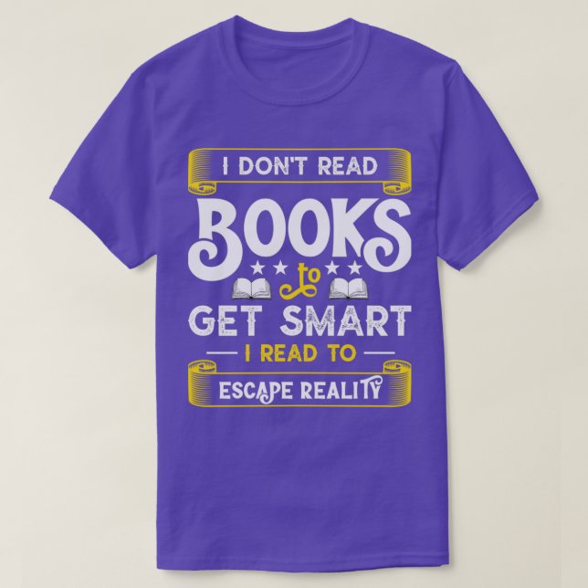 Camiseta Yo Donx27t Leer Libros Para Conseguir El Amor De L (Diseño del anverso)
