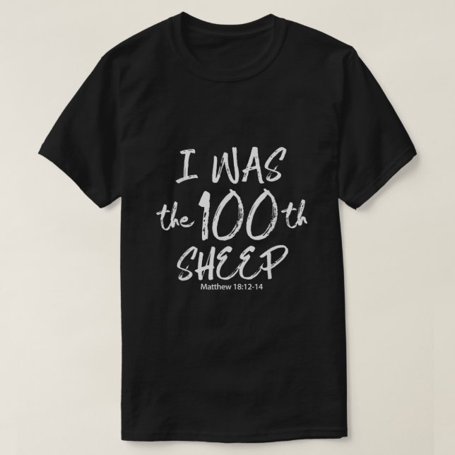 Camiseta Yo Era El 100º Aparato De Ovejas Mateo 181214  (Diseño del anverso)