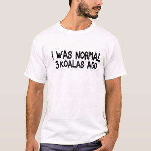 Camiseta Yo era normal hace 3 koalas, de Funny koala Women