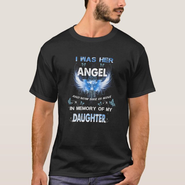 Camiseta Yo Era Su Ángel Y Ahora Es Mi Memorial De Mi (Anverso)