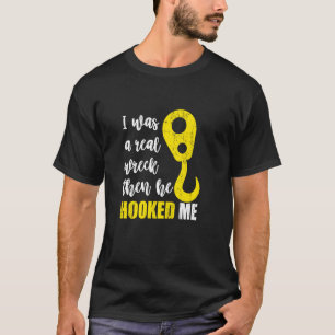 Camiseta Yo Era Un Verdadero Fracaso Y Me Enganchó El Camió