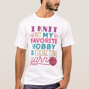 Camiseta Yo Escucho Pero Mi Hobby Favorito Es Recolectar Ya