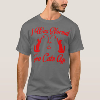 Camiseta yo estaba normal hace dos gatos