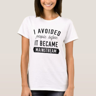 Camiseta Yo evité a la gente