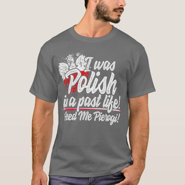 Camiseta Yo fui polaco en el pasado, Pierogi Dyngus Day (Anverso)