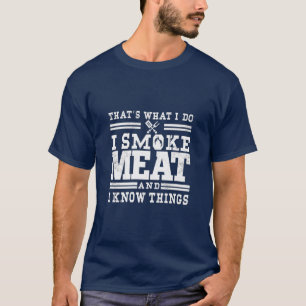 Camiseta Yo Fumo Carne Y Sé Cosas Funny Fumador De Paro
