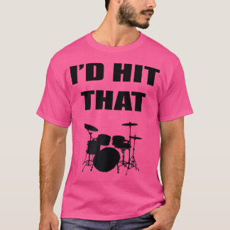 Camiseta Yo Golpearía A Ese Músico De Tambores