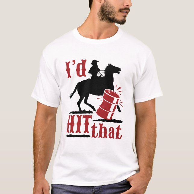 Camiseta Yo golpearía esa divertida Carreras de barril (Anverso)