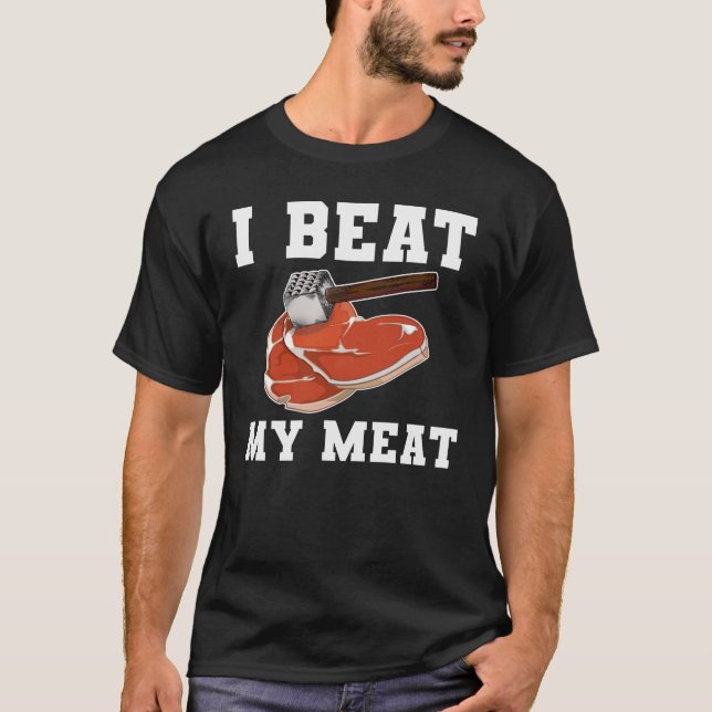Camiseta Yo Golpeo Mi Hammer De Carne (Anverso)