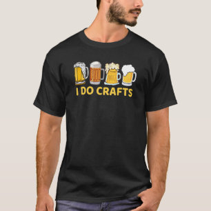 Camiseta Yo hago artesanías de cerveza Microbrew Hops Beer