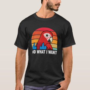 Camiseta Yo hago lo que quiero el loro que quiero el maulli