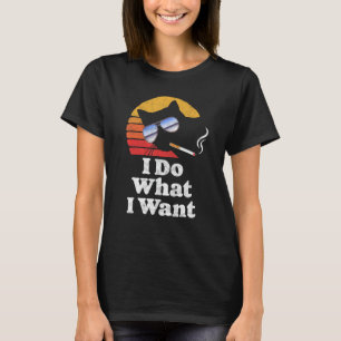 Camiseta Yo hago lo que quiero gafas de sol raras y retro d