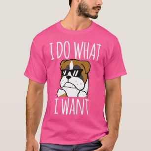 Camiseta Yo Hago Lo Que Quiero Un Perro De Deutscher Boxer