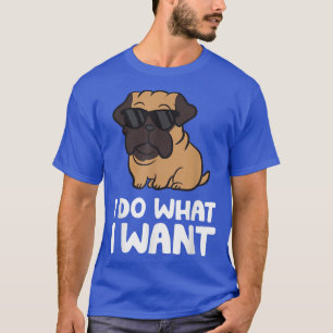 Camiseta Yo Hago Lo Que Quiero Un Perro Divertido De Mastif