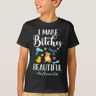 Camiseta Yo Hago Que Es Hermoso Perro Groomer Life Comb Sci