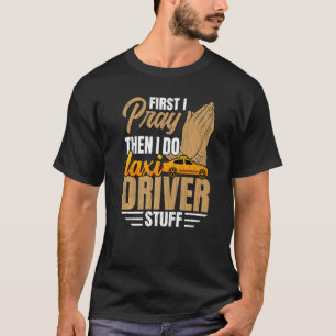 Camiseta Yo Hago Taxista Cosas De Taxi Manejando Gráficos D
