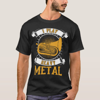 Camiseta Yo Juego El Euphonio Baritone Metalizado Pesado