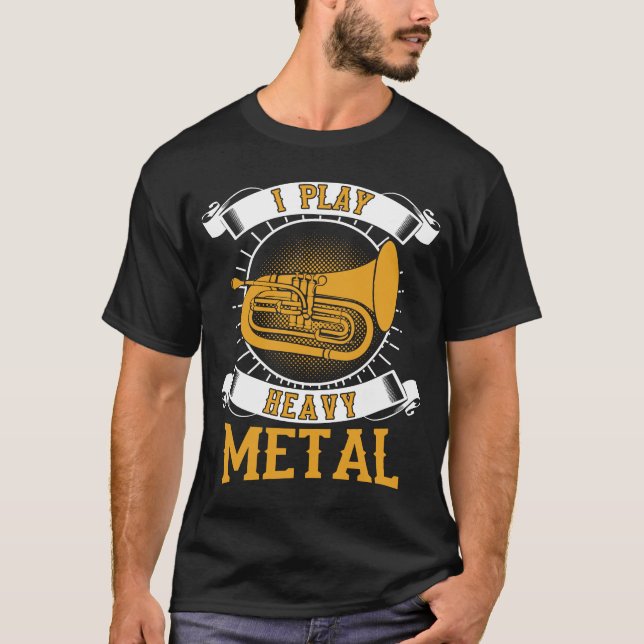 Camiseta Yo Juego El Euphonio Baritone Metalizado Pesado (Anverso)
