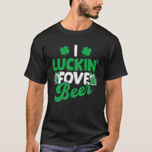 Camiseta Yo Luckin Fove Cerveza St Patricks Día Love Bebe P