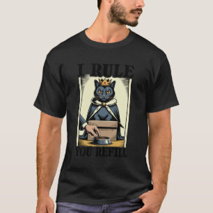 Camiseta Yo Mando Tú Rellenas Amante de Gatos Gatito en Caj