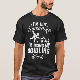 Camiseta Yo No Me Maldigo Usando Mis Palabras De Boliche Di