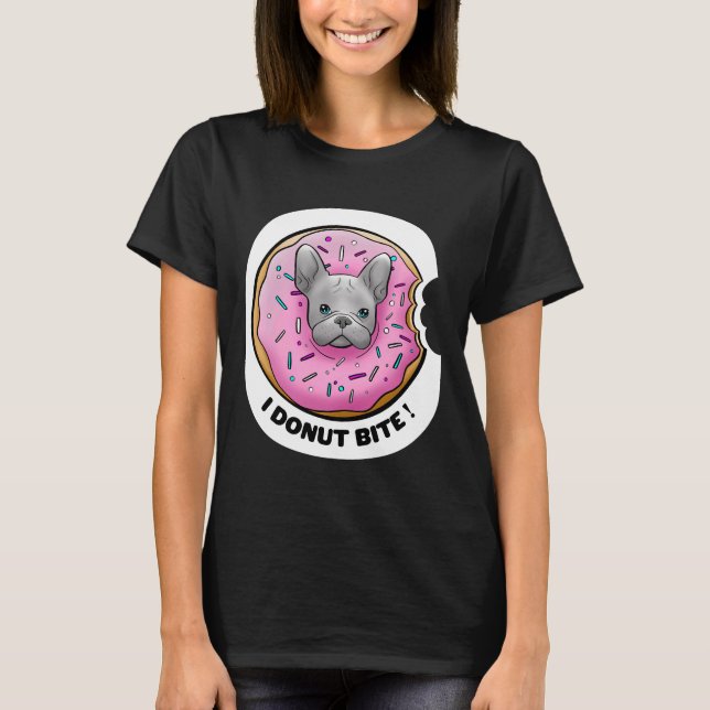 Camiseta Yo no muero Bulldog francés lindo francés donut (Anverso)