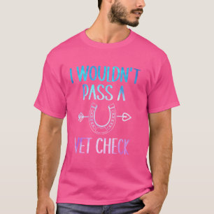Camiseta Yo no pasaría un Vet Check Hombres Ecuestres Mujer