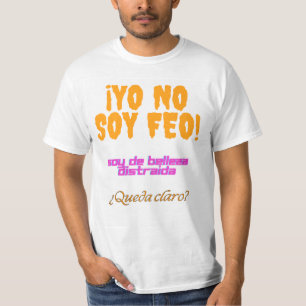 Camiseta Yo no soy feo, soy de belleza distraída