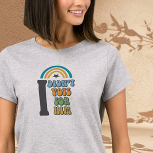 Camiseta Yo no voté por él sintiendo boho