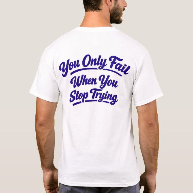 Camiseta Yo only fail T-Shirt Atrás (Reverso)