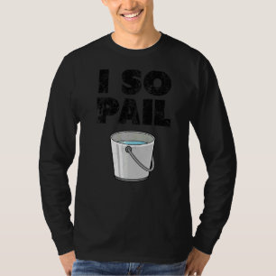 Camiseta Yo, Pail Puns, Citas Goofy, Lema 1
