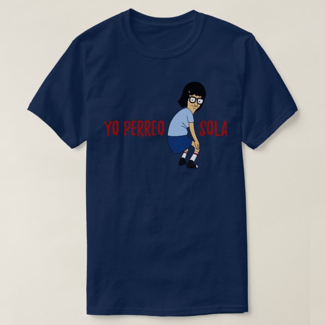 Camiseta Yo Perro Sola Twerking (Diseño del anverso)