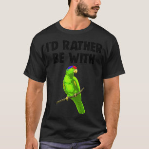 Camiseta Yo Prefiero Estar Con El Parrot Tee Shirt Funny Ma