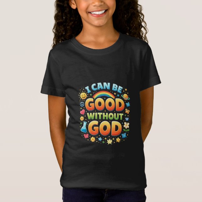 Camiseta Yo Puedo Ser Bueno Sin Dios (Anverso)