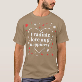 Camiseta Yo Radio Amor Y Felicidad Cuidando La Salud Mental