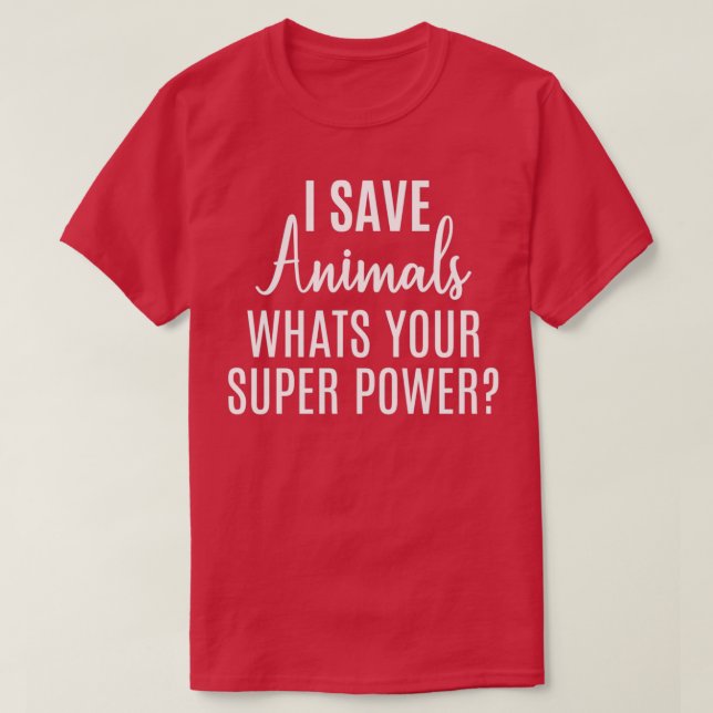 Camiseta Yo salvo a los animales cuál es tu superpoder (Diseño del anverso)