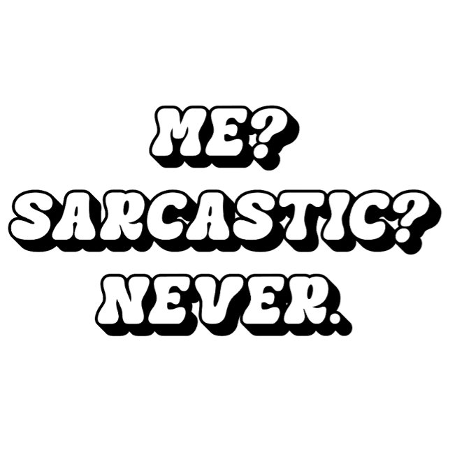 Camiseta ¿Yo? ¿Sarcástico? Nunca camiseta, gracioso té sarc (Subido por el creador)
