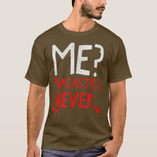 Camiseta Yo Sarcástico Nunca Es Graciosa Inteligencia Intel