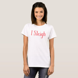 Camiseta Yo Sleigh. Navidades divertidos Tee Shirt