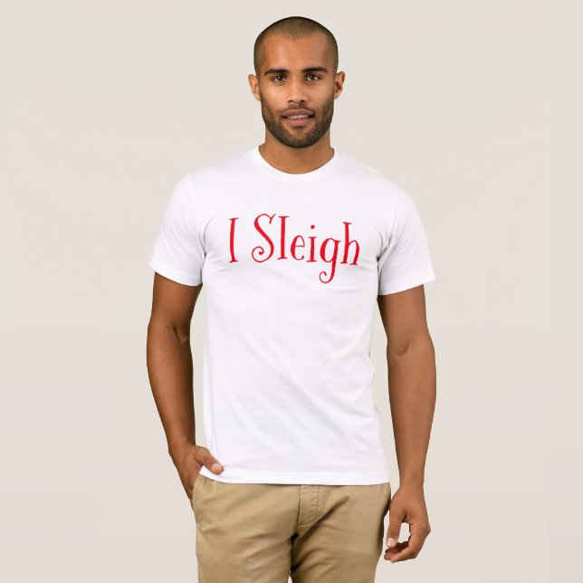 Camiseta Yo Sleigh. Navidades divertidos Tee Shirt (Anverso completo)