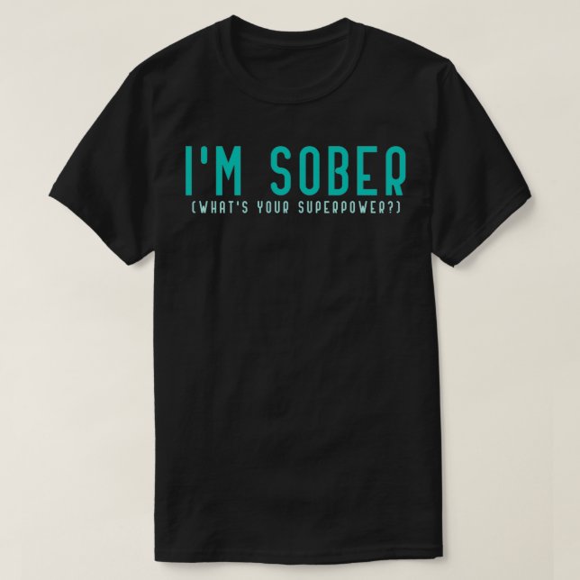 Camiseta Yo Sober Cuál Es Tu Celebración De Sobriedad De Su (Diseño del anverso)