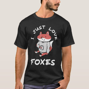 Camiseta Yo solo amo a los zorros de animales salvajes