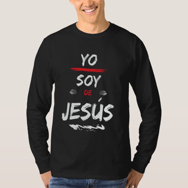 Camiseta Yo soy de Jesús es mi Dios mi Rey mi todo cristian (Anverso)