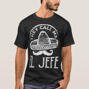 Camiseta Yo Soy El Jefe Dia De Los Muertos Día Mexicano