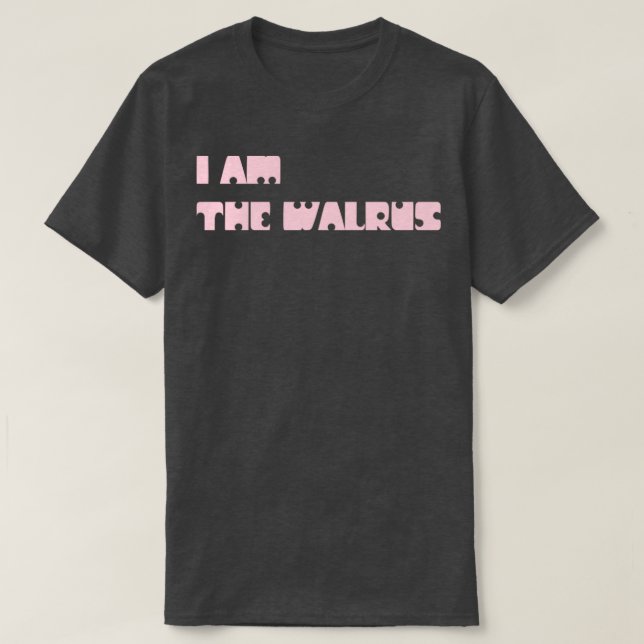 Camiseta Yo Soy El Rosa De La Walrus (Diseño del anverso)