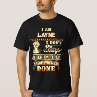 CAMISETA YO SOY LAYNE NO PARO CUANDO ESTOY CANSADO PARO CUA