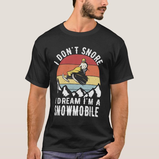 Camiseta Yo sueño que no sea un moto de nieve (Anverso)